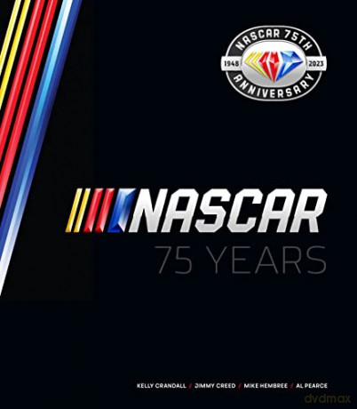 Nascar 75 Years - Al Pearce [KSIĄŻKA]
