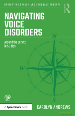 Navigating Voice Disorders - Carolyn Andrews [KSIĄŻKA]