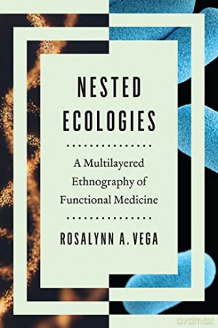 Nested Ecologies - Rosalynn A. Vega [KSIĄŻKA]