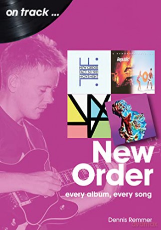 New Order On Track - Dennis Remmer [KSIĄŻKA]