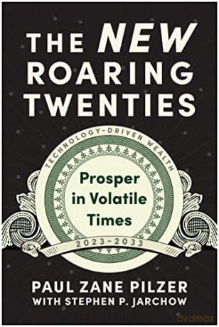 New Roaring Twenties - Paul Zane Pilzer [KSIĄŻKA]
