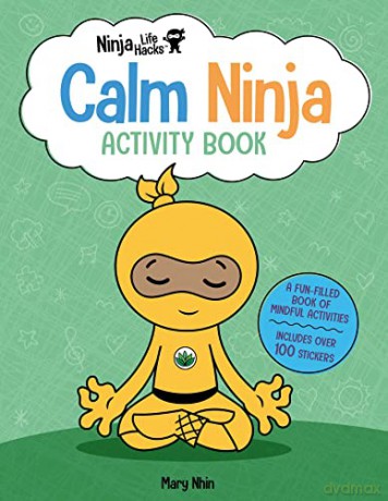 Ninja Life Hacks Calm Ninja Activity Boo - Mary Nhin [KSIĄŻKA]