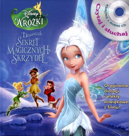 Dzwoneczek i Sekret Magicznych Skrzydeł [KSIĄŻKA]+[CD]
