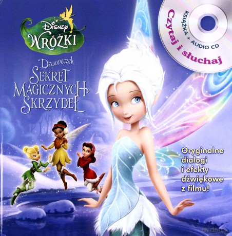 Dzwoneczek i Sekret Magicznych Skrzydeł [KSIĄŻKA]+[CD]