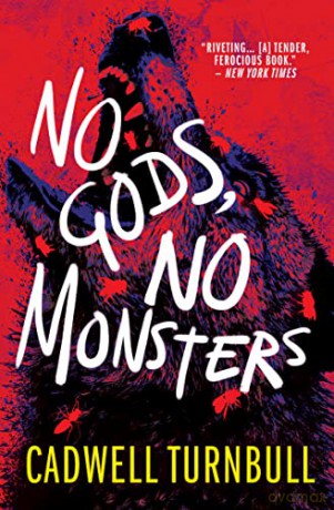 No Gods No Monsters - Cadwell Turnbull [KSIĄŻKA]