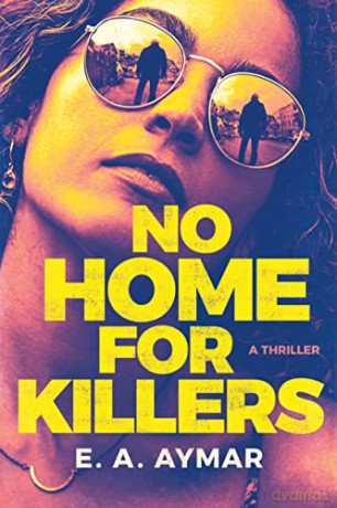 No Home For Killers - E.A. Aymar [KSIĄŻKA]