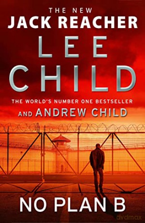 No Plan B - Lee Child [KSIĄŻKA]
