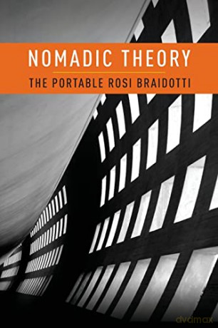 Nomadic Theory - Rosi Braidotti [KSIĄŻKA]
