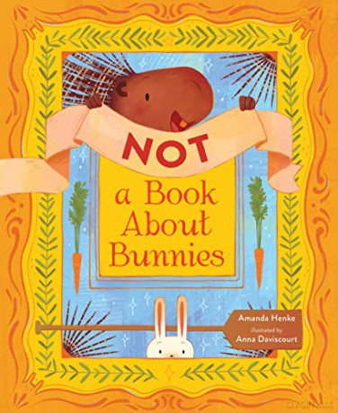 Not A Book About Bunnies - Amanda Henke [KSIĄŻKA]