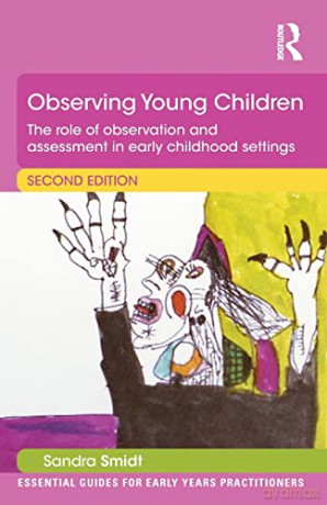 Observing Young Children - Sandra Smidt [KSIĄŻKA]