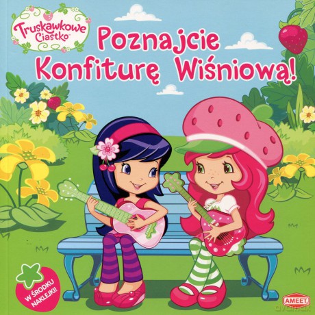 Truskawkowe Ciastko. Poznajcie Konfiturę Wiśniową! [KSIĄŻKA]