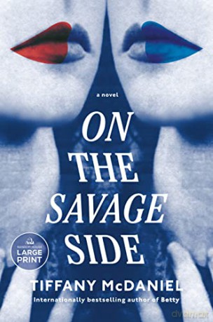 On The Savage Side - Tiffany McDaniel [KSIĄŻKA]