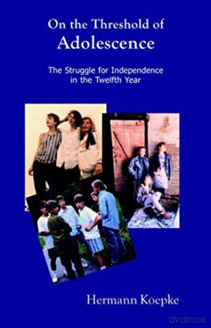 On The Threshold Of Adolescence - Hermann Koepke [KSIĄŻKA]