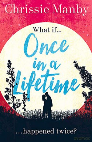 Once In A Lifetime - Chrissie Manby [KSIĄŻKA]