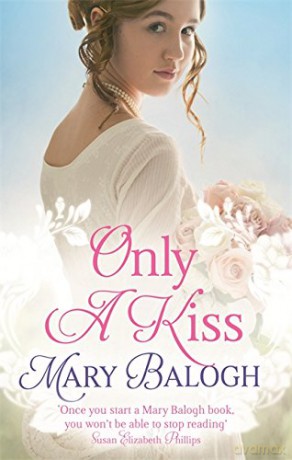 Only A Kiss - Mary Balogh [KSIĄŻKA]