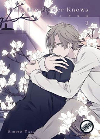 Only The Flower Knows Vol 2 - Rihito Takarai [KOMIKS]