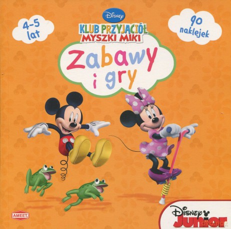 Klub Przyjaciół Myszki Miki. Zabawy i Gry (Disney) [KSIĄŻKA]