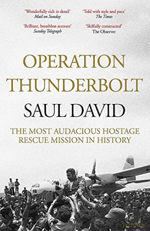 Operation Thunderbolt - Saul David [KSIĄŻKA]