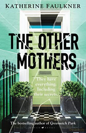 Other Mothers - Katherine Faulkner [KSIĄŻKA]
