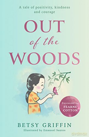 Out Of The Woods - Betsy Griffin [KSIĄŻKA]
