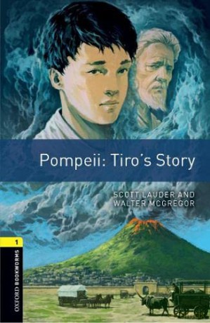Oxford Bookworms Level 1 Pompeii My S - Scott Lauder [KSIĄŻKA]