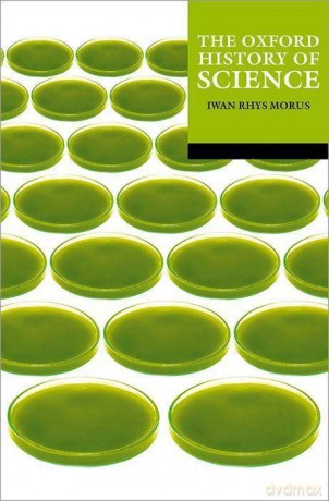Oxford History Of Science - Iwan Rhys Morus [KSIĄŻKA]