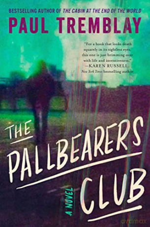 Pallbearers Club The - Paul Tremblay [KSIĄŻKA]