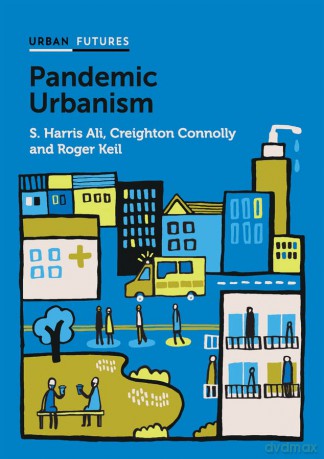 Pandemic Urbanism - S. Harris Ali [KSIĄŻKA]