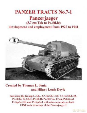 Panzer Tracts No71 Panzerjger 37cm Tak T - Hilary Doyle [KSIĄŻKA]