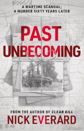 Past Unbecoming - Nick Everard [KSIĄŻKA]