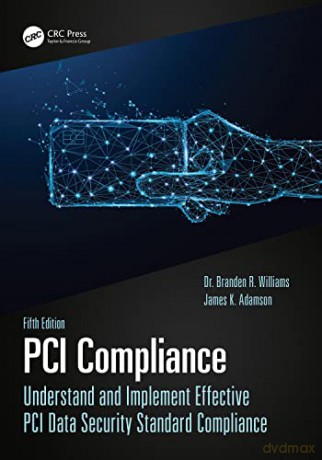 Pci Compliance - Branden Williams [KSIĄŻKA]