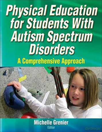 Pe Stdnt Wth Austism Spect Dis - Michelle Grenier [KSIĄŻKA]