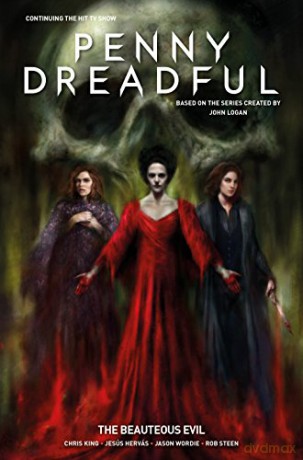 Penny Dreadful Vol 2 The Beauteous Evil - Chris King [KSIĄŻKA]