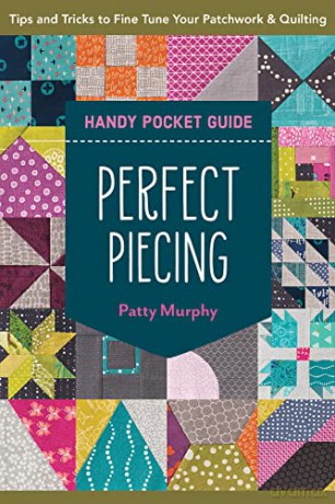 Perfect Piecing Handy Pocket Guide - Patty Murphy [KSIĄŻKA]