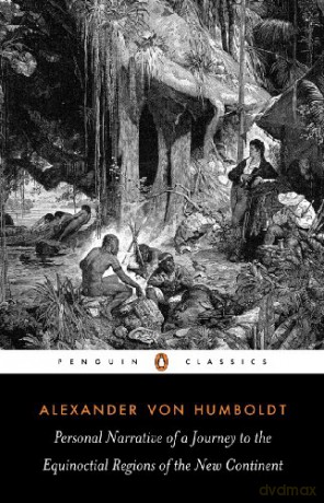 Personal Narrative Of A Journey To The - Alexander Humboldt [KSIĄŻKA]