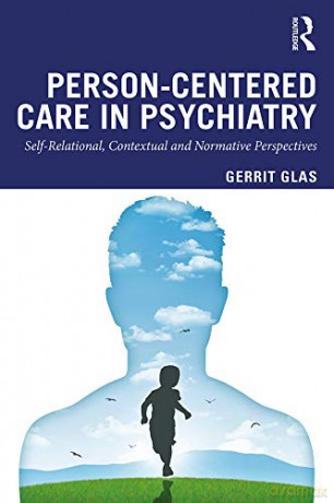 Personcentred Care In Psychiatry - Gerrit Glas [KSIĄŻKA]