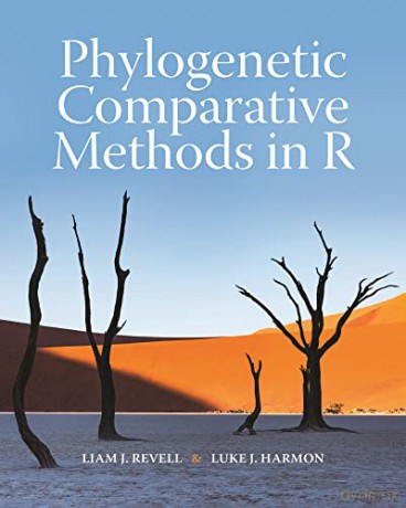 Phylogenetic Comparative Methods In R - Liam J. Revell [KSIĄŻKA]