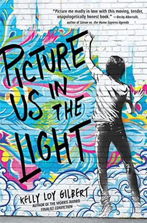 Picture Us In The Light - Kelly Loy Gilbert [KSIĄŻKA]