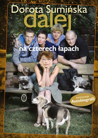 Dalej Na Czterech Łapach Tw - Dorota Sumińska [KSIĄŻKA]