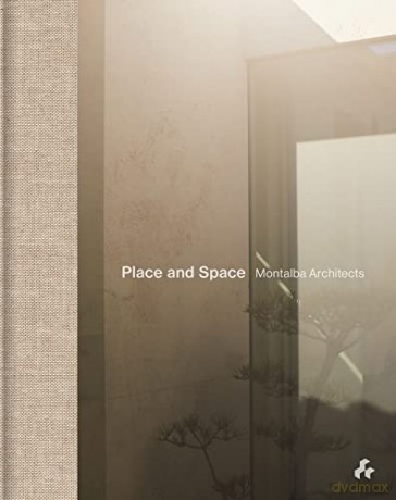 Place And Space Montalba Architects - Jonathan Bell [KSIĄŻKA]