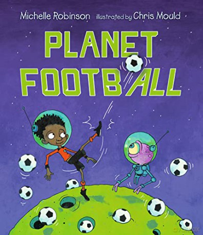 Planet Football - Michelle Robinson [KSIĄŻKA]