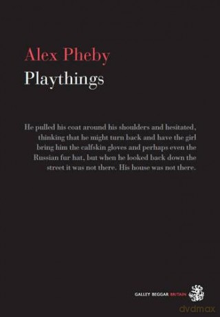 Playthings - Alex Pheby [KSIĄŻKA]