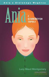 Ania z Szumiących Topoli - Montgomery Lucy Maud [KSIĄŻKA]
