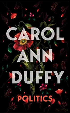 Politics - Professor Carol Ann Duffy DBE [KSIĄŻKA]