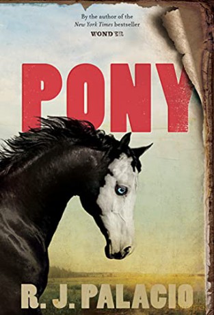 Pony - R. J. Palacio [KSIĄŻKA]