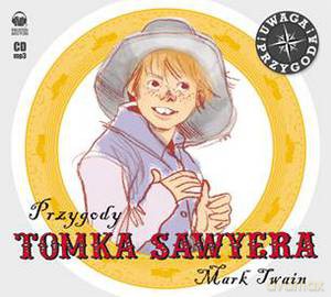 Przygody Tomka Sawyera - Twain Mark (digipack) [AUDIOBOOK] [CD]