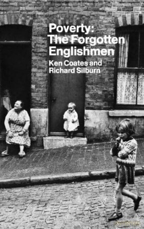 Poverty The Forgotten Englishmen - Ken Coates [KSIĄŻKA]