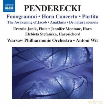 Krzysztof Penderecki: Fonogrammi, Horn Concerto, Partita, The Awakening of Jacob, Anaklasis, De natura sonoris [CD]