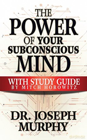 Power Of Your Subconscious Mind W - Joseph Murphy Ph.D. [KSIĄŻKA]