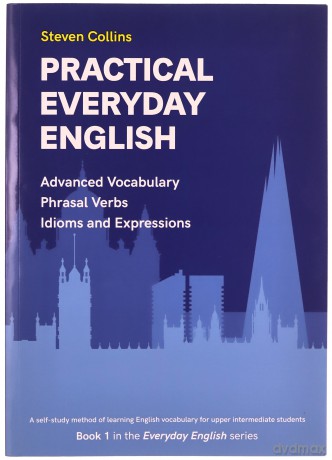 Practical Everyday English - Steven Collins [KSIĄŻKA]